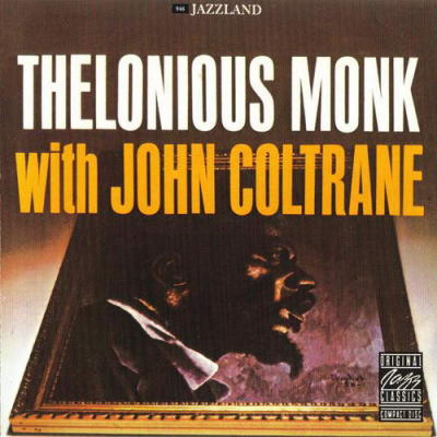 Thelonious Monk with John Coltrane